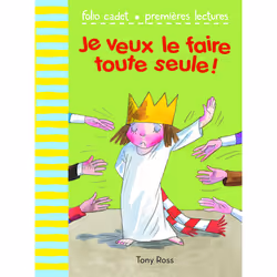 ISBN Je veux le faire toute seule !, Français, 32 pages