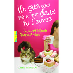 Le journal intime de Georgia Nicolson Tome 8 : un gus vaut mieux que deux tu l'auras
