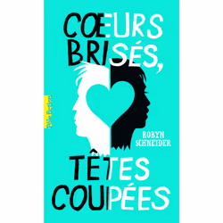 ISBN Cœurs brisés, têtes coupées, Français, 416 pages