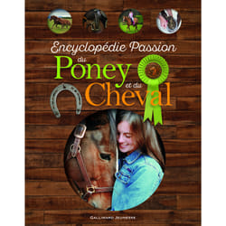 Encyclopédie passion du poney et du cheval