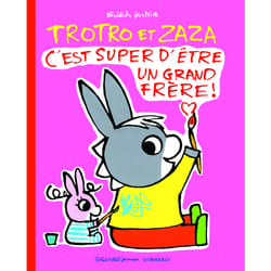 Trotro et Zaza, c'est super d'être un grand frère !