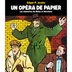 Un opéra de papier - les mémoires de Blake et Mortimer
