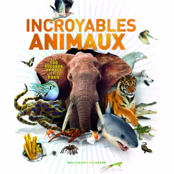 ISBN Incroyables animaux, Français, 256 pages