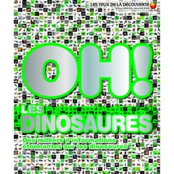 Oh ! les dinosaures