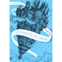 La Passe-miroir Tome 1 : les fiancés de l'hiver