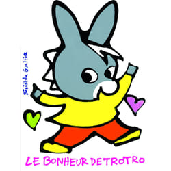 Le bonheur de Trotro