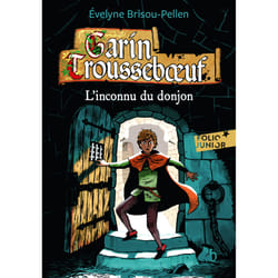 Garin Trousseboeuf Tome 1 : l'inconnu du donjon