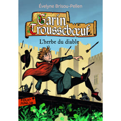 Garin Trousseboeuf Tome 6 : l'herbe du diable