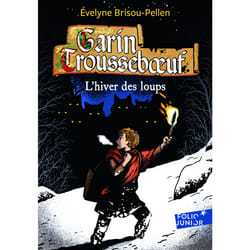Garin Trousseboeuf Tome 2 : l'hiver des loups