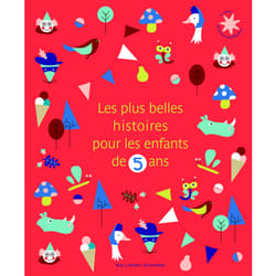 Les plus belles histoires pour les enfants de 5 ans