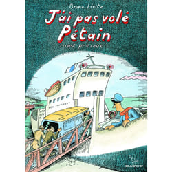 J'ai pas volé Pétain - mais presque...