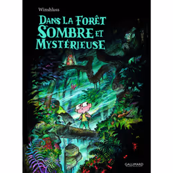 ISBN Dans la forêt sombre et mystérieuse, Français, 160 pages