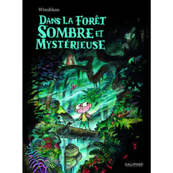 Dans la forêt sombre et mystérieuse