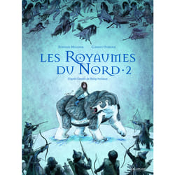 Les royaumes du Nord Tome 2