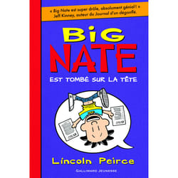 Big Nate Tome 5 : Big Nate est tombé sur la tête