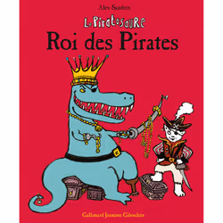 ISBN Le Piratosaure, Roi des Pirates, Français, 36 pages