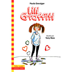 Les aventures de Lili Graffiti Tome 1 : Lili Graffiti