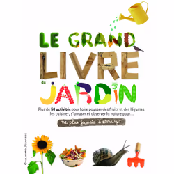 ISBN Le grand livre du jardin, Français, 128 pages