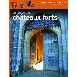 ISBN Le temps des châteaux forts, Français, 72 pages