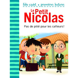 Le petit Nicolas Tome 21 : pas de pitié pour les cafteurs !