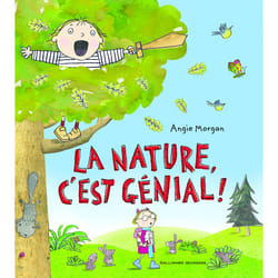 La nature, c'est génial !
