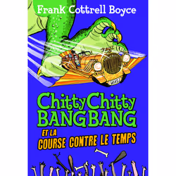 ISBN Chitty Chitty Bang Bang et la course contre le temps, Français, 288 pages