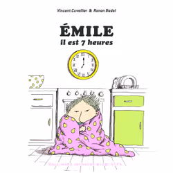 ISBN Émile, il est 7 heures, Français, 28 pages