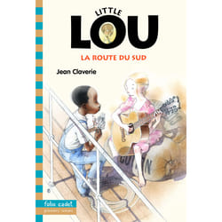 Little Lou, la route du sud