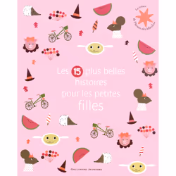 ISBN Les 15 plus belles histoires pour les petites filles, Français, 120 pages