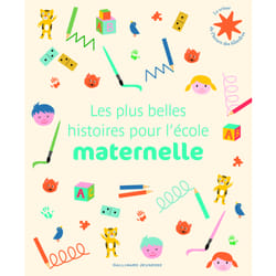 Les plus belles histoires pour l'école maternelle