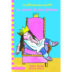 La princesse pas si petite t.1 - le secret de mon prénom