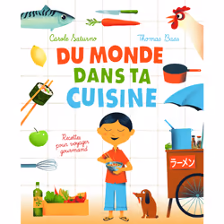 ISBN Du monde dans ta cuisine, Français, 96 pages