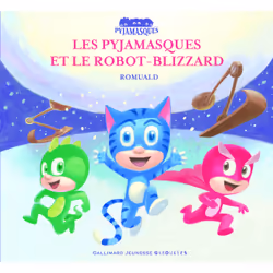 ISBN Les Pyjamasques et le robot-blizzard, Français, 28 pages