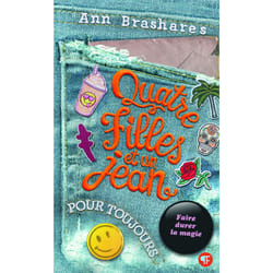 Quatre filles et un jean Tome 5 : pour toujours