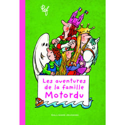Les aventures de la famille Motordu Tome 1