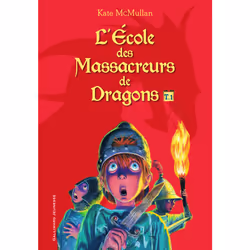 ISBN L'École des Massacreurs de Dragons, Français, 288 pages