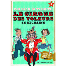 Le cirque des voleurs se déchaîne