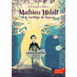 ISBN Mathieu Hidalf et le sortilège de Ronces, Français, 384 pages