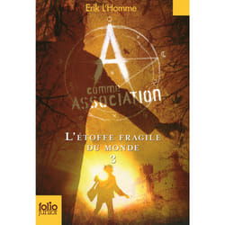 A comme association Tome 3 : l'étoffe fragile du monde