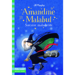 Amandine Malabul, sorcière maladroite