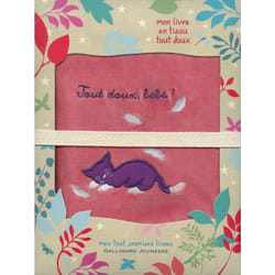 Tout doux, bébé - mon livre en tissu tout doux
