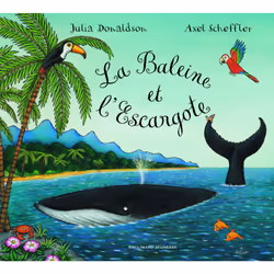 ISBN La Baleine et l'Escargote, Français, 32 pages