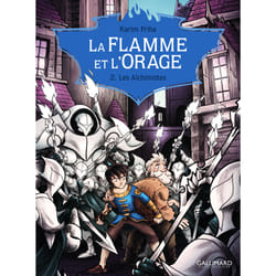 La flamme et l'orage Tome 2 : les alchimistes