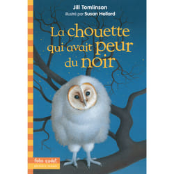 La chouette qui avait peur du noir