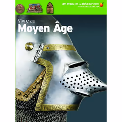ISBN Vivre au Moyen Âge, Français, 72 pages