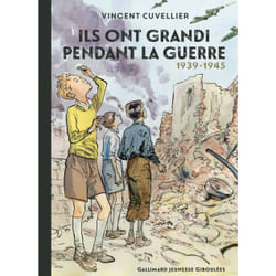 Ils ont grandi pendant la guerre (1939-1945)