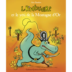 Le Piratosaure et le yéti de la Montagne d'or