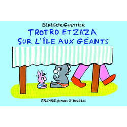 Troto et Zaza sur l'île aux géants