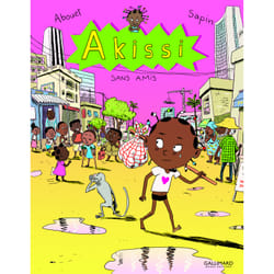 Akissi Tome 6 : sans amis
