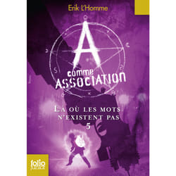 A comme association Tome 5 : la où les mots n'existent pas